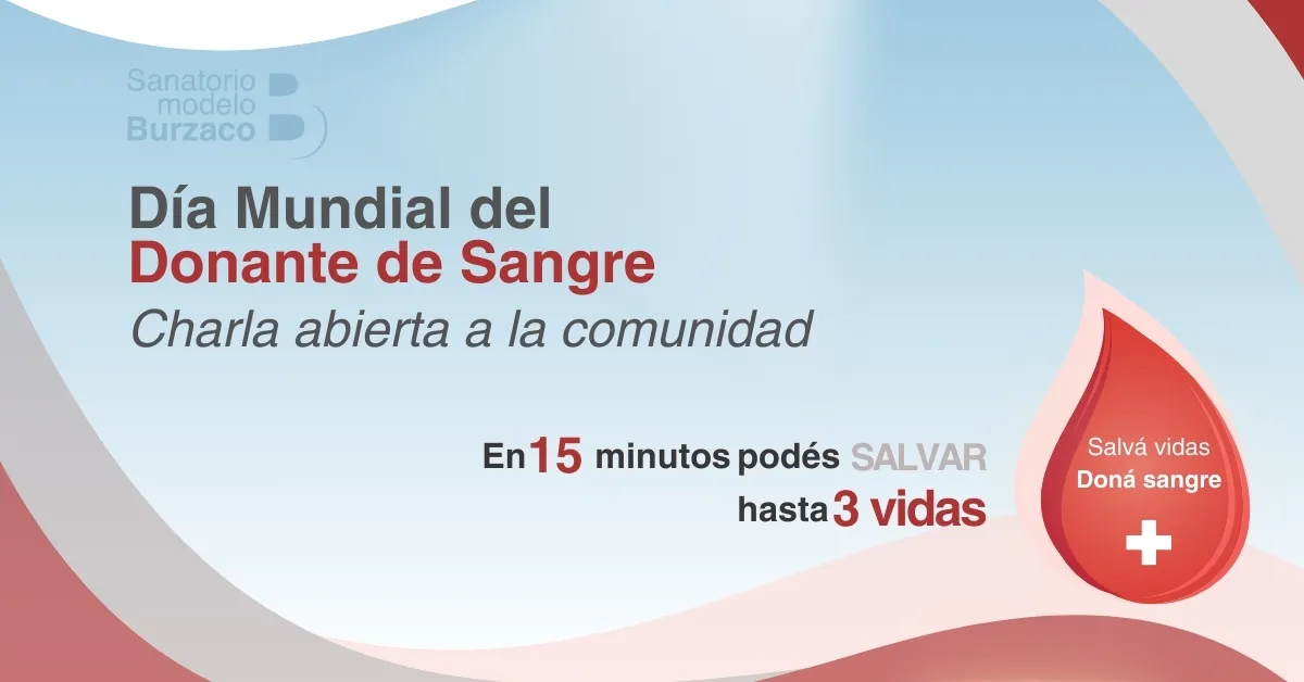 Día Mundial del Donante de Sangre - Charla Abierta a la Comunidad -Sanatorio Modelo Burzaco